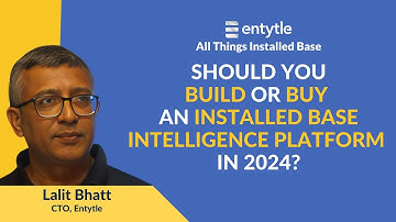 Should you Build or Buy an Installed Base Intelligence Platform in 2024?