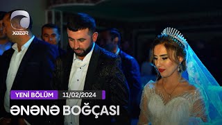 Ənənə Boğçası - Tovuz rayonu: Yanıqpəyə kəndi  11.02.2024