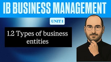 1.2 Types of business entities /// IB Business management