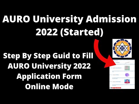 AURO University Admission 2022 (Started) - How to Fill AURO University Admission 2022 Application
