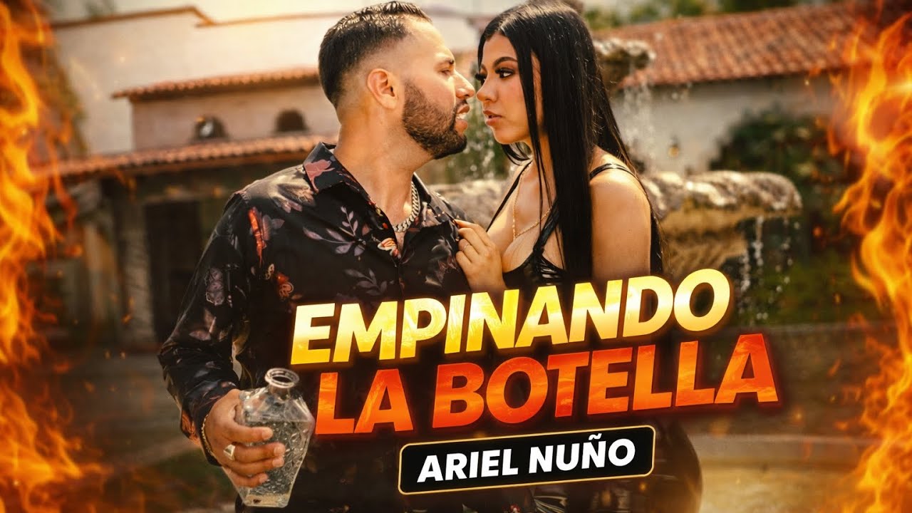 "Ariel Nuño - Empinando La Botella
