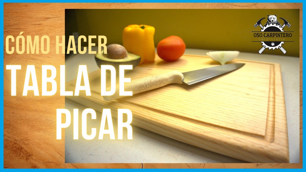 TABLA DE PICAR FÁCIL DE HACER PASO A PASO 