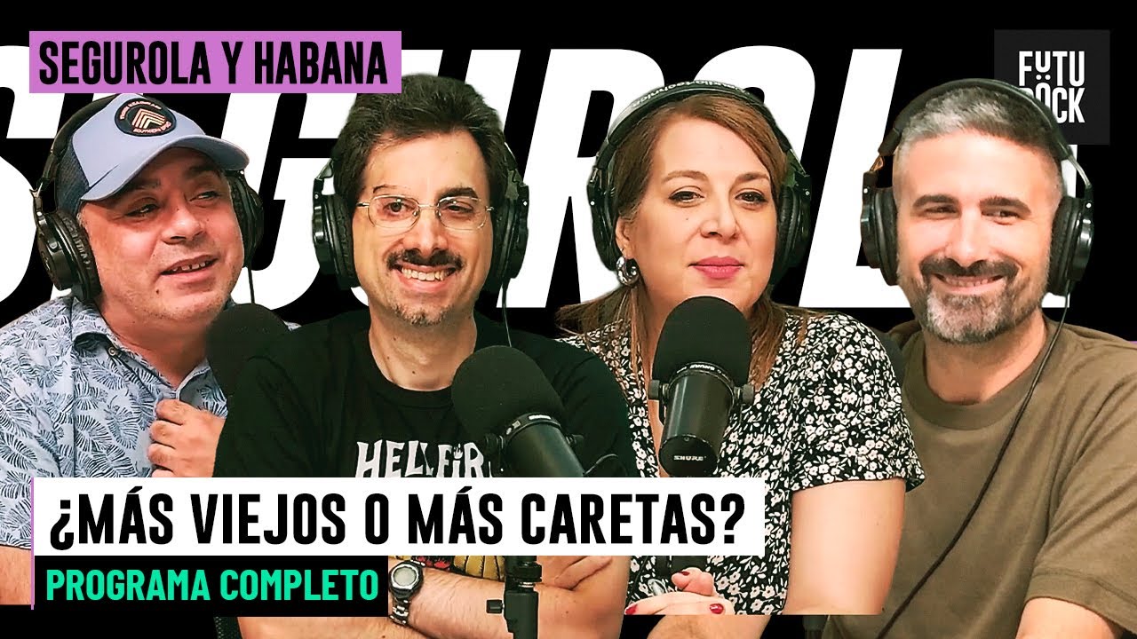 ¿MÁS VIEJOS O MÁS CARETAS? | PROGRAMA COMPLETO de SEGUROLA