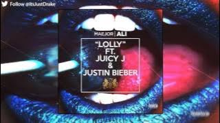 Lolly - Maejor Ali ft Juicy J & Justin Bieber