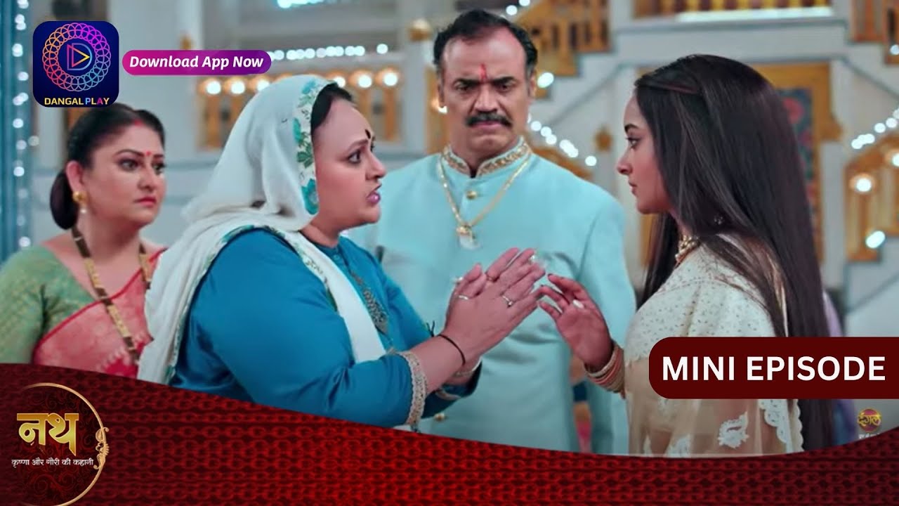 Nath Krishna Aur Gauri Ki Kahani | 17 November 2023 | Episode 746 | Dangal TV