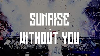 Stay Until The Sunrise x Without You (Impulse Mashup)