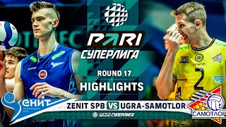 Zenit SPB vs. Ugra-Samotlor | HIGHLIGHTS | Round 17 | Pari SuperLeague 2024