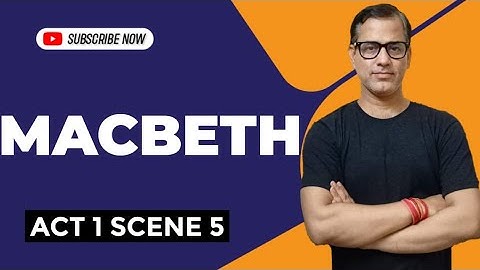 Macbeth Act 1 Scene 5 | Line by Line Explanation Act 1 Scene 5 | @star_commerce
