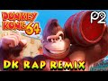 Dk rap player2 remix 2023 radio edit  donkey kong 64