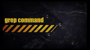 Linux Administration -Working with GREP Utility Chapter 9