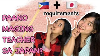 Paano maging teacher sa Japan? Philippines and Japan requirements | A Filipina living in Japan