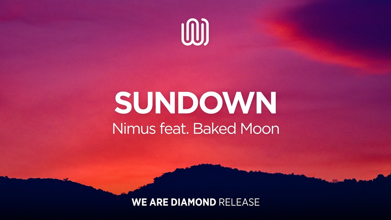 在 YouTube 上观看 Nimus - Sundown (feat. Baked Moon) 在 YouTube 上观看 Nimus - Sundown (feat. Baked Moon)