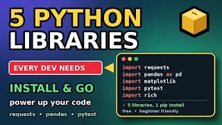 5 Python Libraries Every Developer Should Know (Beginner Guide)