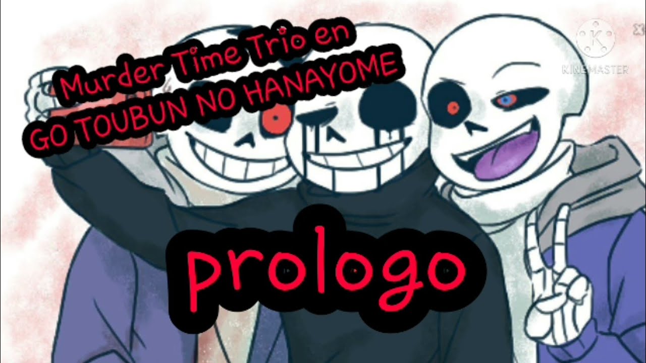 Murder Time Trio en las quintillizas (Go toubun no hanayome) PROLOGO