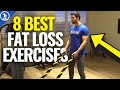 Do These 8 Exercises and LOSE FAT TODAY