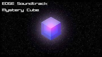 EDGE Soundtrack - Mystery Cube
