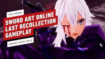 Sword Art Online Last Recollection PS5 Demo Gameplay - Anime Expo 2023