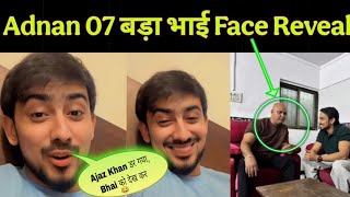 Adnan 07 का बड़ा भाई Face Reveal 😱  Adnan 07 के बड़े भाई ने Ajaz कोdiya धमकी | Adnan 07 bigg brother