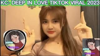 DJ DEEP IN LOVE TIKTOK VIRAL 2023 FYP TIKTOK SOUND KT