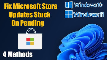 Fix Windows 11 Microsoft Store Updates Stuck On Pending