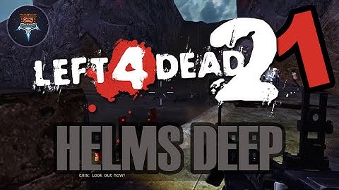 AIM! FIRE! - L4D2 Helms Deep Part 1 (Unthemed - September)