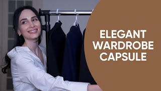 How To Create Elegant Capsule Wardrobe: My Favorite Timeless Pieces