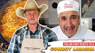 Italian Chef Reacts to a COWBOY LASAGNA by @CowboyKentRollins