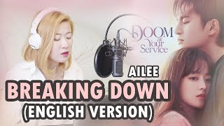 [ENGLISH] BREAKING DOWN-AILEE 에일리 (DOOM AT YOUR SERVICE OST) by Marianne Topacio ft. All About Piano Resimi