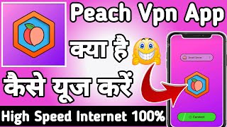 Peach Vpn || Peach Vpn App kaise Use kare || How to Use Peach Vpn App || Peach Vpn App screenshot 3