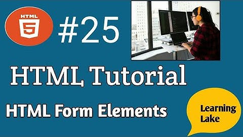 HTML Form Elements | html form elements tutorial | select tag, fieldset and legend tag | html #25