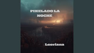 PIXELADO LA NOCHE