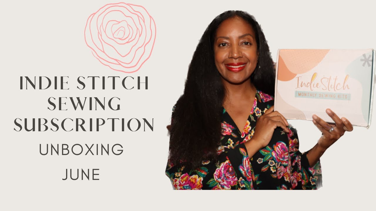 June Indie Stitch Unboxing