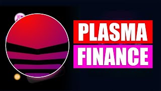 Plasma Finance &amp; PlasmaPay: The Easiest Way to Invest in DeFi