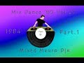 Mix Dance 80 vol 27 - Best of 1984 part 1