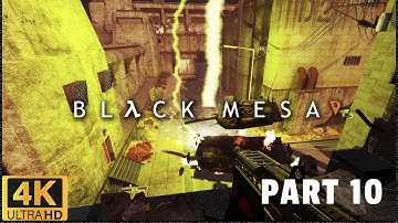 BLACK MESA IN 4K - PART 10 Walkthrough [ 60fps | Max Detail ]