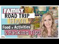 FAMILY ROAD TRIP HAUL || Food and Activities & Packing Tips