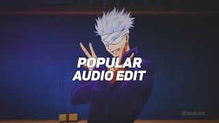 Popular - The Weeknd [ Edit Audio ] ns