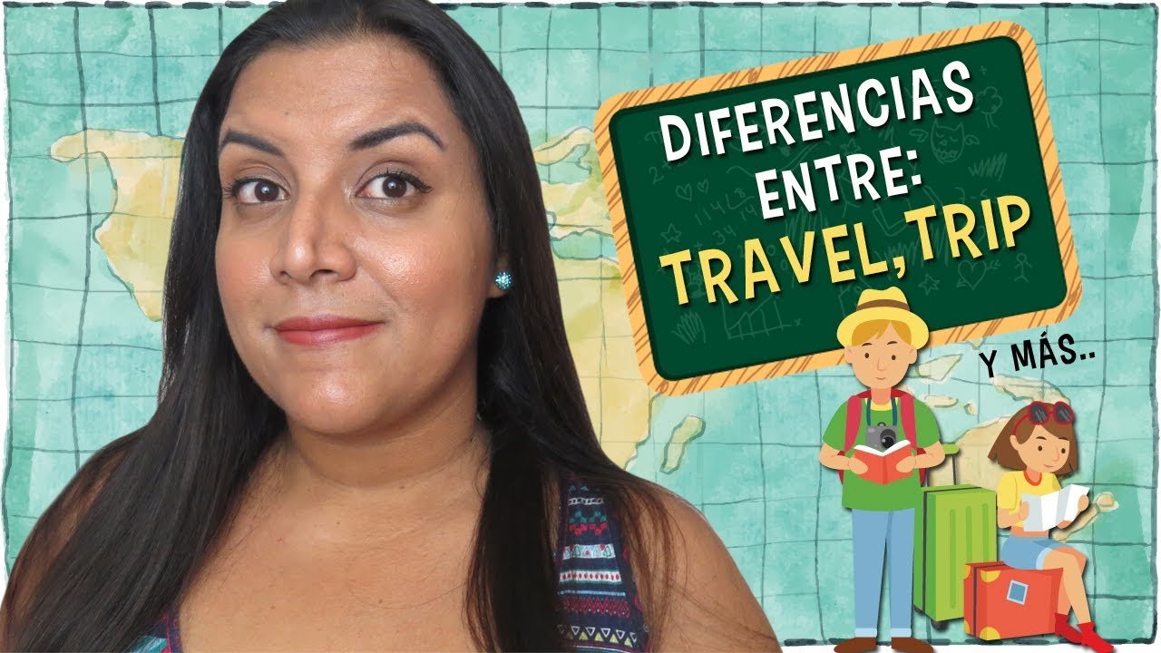 travel y trip diferencias