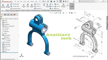 Solidworks Tutorial: Exercise #27 (Auxiliary Fork)