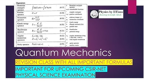 Quantum Mechanics👉Revision class👉Target CSIR-NET 2020