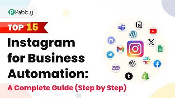Top 15 Instagram for Business Automation: A Complete Guide (Step by Step)