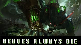 Heroes Always Die I Patch 11.7 I League of Legends