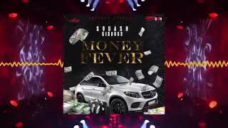 Squash-Money Fever(Audio)