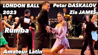 London Ball 2023 | Petar Daskalov - Zia James | Rumba | Amateur Latin