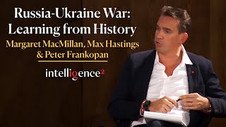 Russia-Ukraine War: What Can We Learn from History? | Intelligence Squared