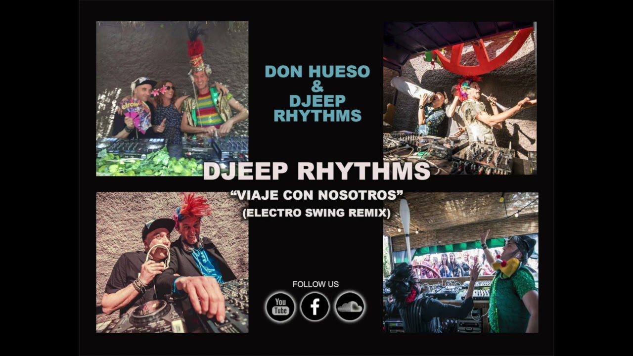 Djeep Rhythms - Viaje con Nosotros (Electro Swing Remix) 2021 Tech House