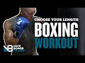 2-10 ROUND BOXING WORKOUT | CHOOSE YOUR WORKOUT LENGTH | NateBowerFitness