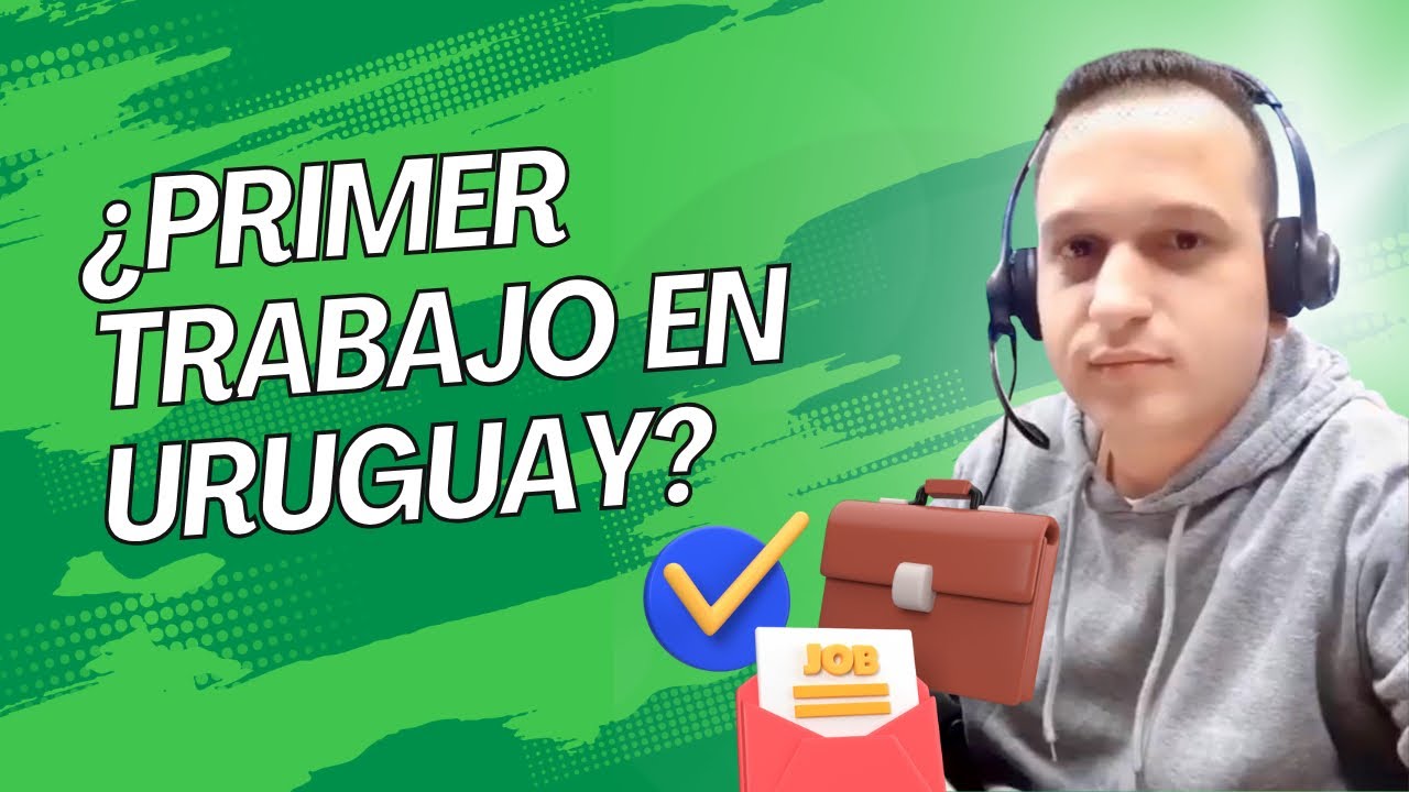 Empezar a trabajar en Uruguay: la experiencia de ser migrante