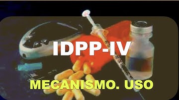 Cómo funcionan los Inhibidores de la Dipeptidil Peptidasa IV (IDPP4)