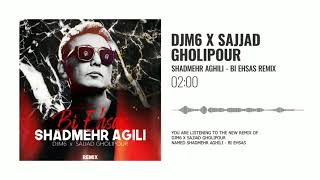 Shadmehr Aghili   Bi Ehsas [DJM6 & Sajjad Gholipour Remix]